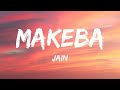Jain - Makeba (Lyrics) 1 Hour Version