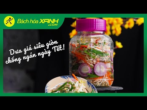 Cách làm dưa giá siêu giòn ngon chỉ 1 ngày là ăn liền