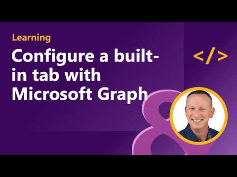 Configure a built in tab with Microsoft Graph