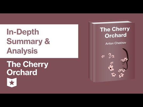 The Cherry Orchard by Anton Chekhov | In-Depth Summary & Analysis