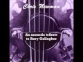 07 - Wave Myself Goodbye, Chris Newman, An Acoustic Tribute To Rory Gallagher