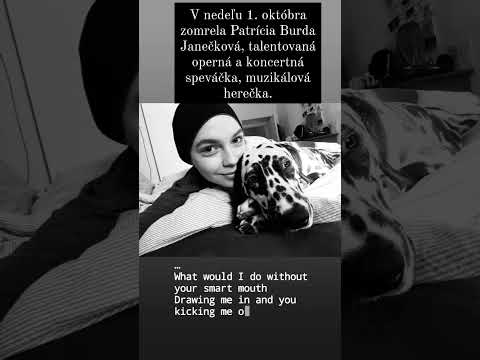 Zomrela Patrícia Burda Janečková, talentovaná operná a koncertná speváčka, muzikálová herečka.