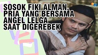 Download lagu Sosok Fiki Alman, Pria yang Bersama Angel Lelga saat Digerebek Vicky Prasetyo mp3