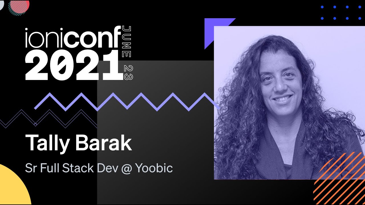 Testing Stencil at the Speed of Light | Tally Barak | Ioniconf 2021