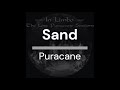 Puracane - Sand (Lyrics)
