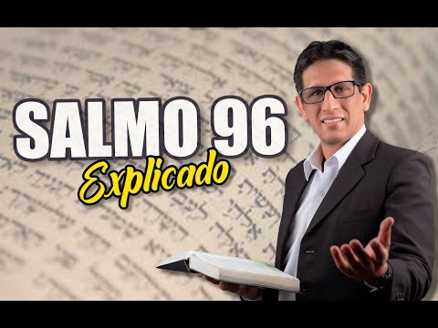 ✅ SALMO 96 - EXPLICADO 🔥 | Reavivados por su Palabra || 10 DE AGOSTO 2023