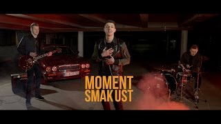 Moment - Smak ust (Official Video)