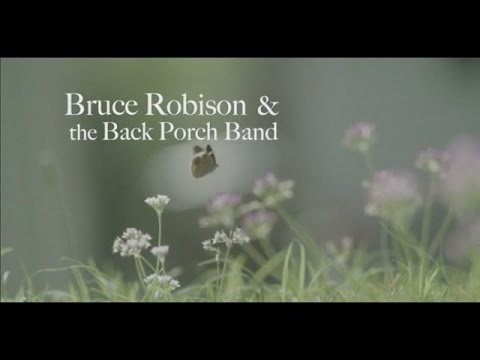 Bruce Robison & The Back Porch Band