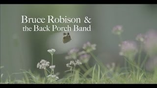 Bruce Robison &amp; The Back Porch Band