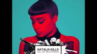Kill My Boyfriend Natalia Kills (AUDIO)