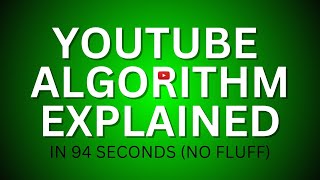 Download the video "How the YouTube Algorithm REALLY Works in 94 Seconds! (2025)"
