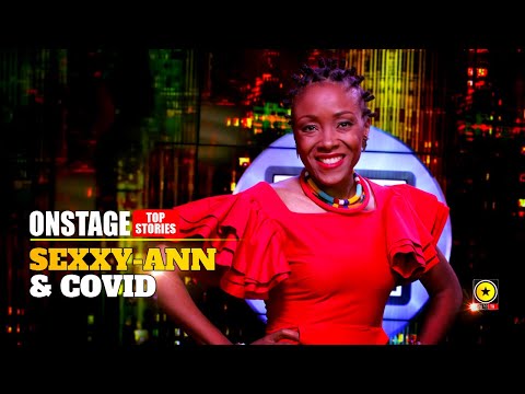 Sexxy-Ann On Covid: Dating, Relationships & Love During The Pandemic