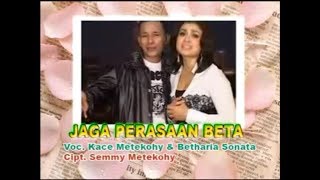 Download lagu Jaga Perasaan Beta - Kace Metekohy dan Betharia Sonata mp3