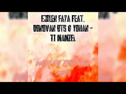 Ejilen Faya feat. Donovan Bts & Yohan - TI MAMZEL [##GII_VN ZOUK REMIX 2022]
