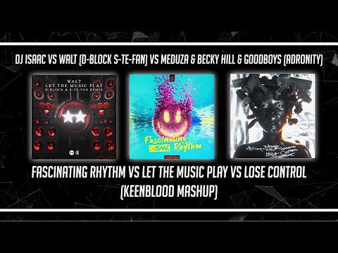 DJ Isaac & (DBSTF) & Meduza, Becky Hill, Goodboys(Adronity) - Fascinating Music [KeenBlood Mashup]