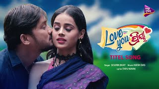 Title Song   Love You Priya  New Odia Romantic Son