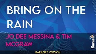 Bring On The Rain - Jo Dee Messina &amp; Tim Mcgraw (KARAOKE)