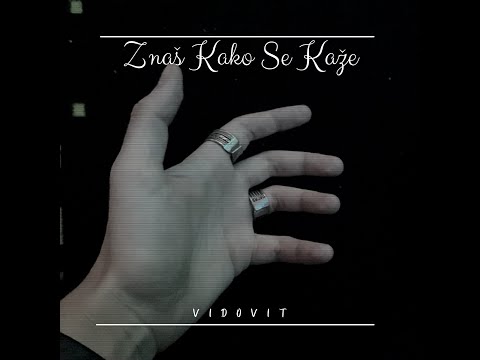 Vidovit - Znaš Kako Se Kaže (Prod. by Vivid Wave)