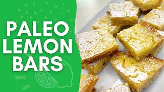 Paleo Lemon Bars Recipe | Healthy & Zesty Dessert for Paleo Diet