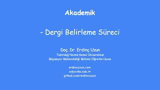 Akademik Makaleniz için Dergi Belirleme Süreci