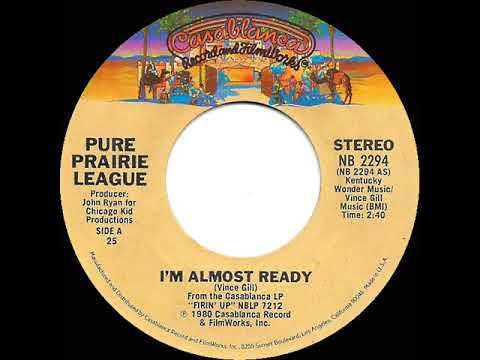 1980 HITS ARCHIVE: I’m Almost Ready - Pure Prairie League (stereo 45 single version)