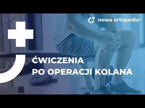 Ćwiczenia po artroskopii kolana - Nowa Ortopedia