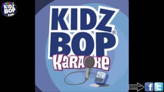 Kidz Bop Kids: The Remedy [Instrumental]