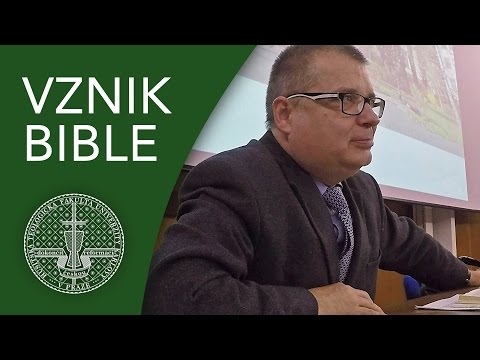 Jiří Beneš - Jak a kdy vznikla Bible?