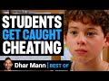 Students Get Caught Cheating W Dhar Mann Intro Dhar Mann