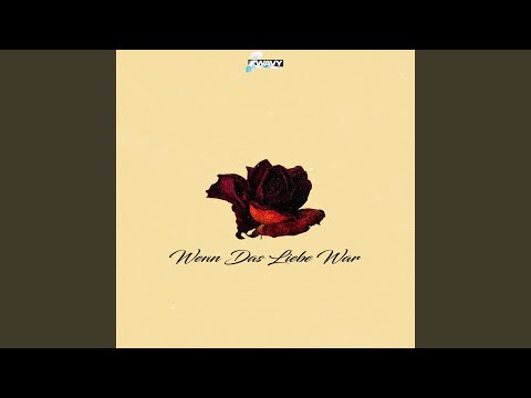 Wenn das Liebe war