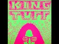 King Tuff - Connection - josh90123 King Tuff - Connection
