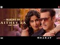 'Aithey Aa' Song Making - Bharat | Salman Khan, Katrina Kaif | Vishal & Shekhar