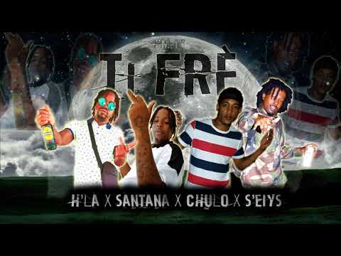 H'LA  _ Ti frè ft Santana , Chulo , S'eiys (Officiel audio) 2017  Bkp  Design