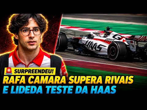 RAFA CÂMARA SURPREENDE E LIDERA TESTE DA HAAS DE ACORDO COM PORTAL GE | FORMULA 1