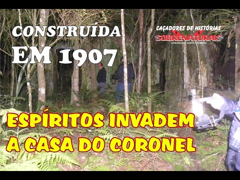 A CASA DO CORONEL - ESPÍRITOS FAZEM PEDIDO