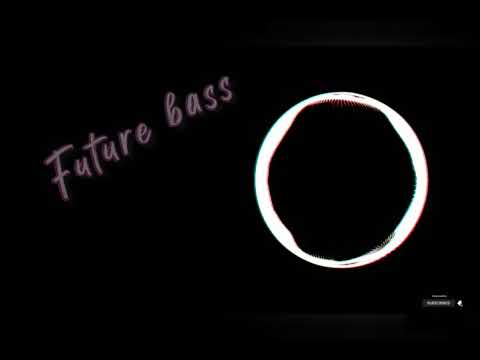 Future Bass Royalty free music/free download/Amazing Background Music 💥💥💥💥💥