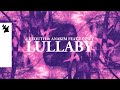 Le Youth & Anakim feat. Linney – Lullaby (Official Lyric Video)