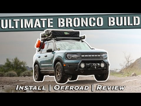We Built The BEST Bronco Sport Overland Rig!