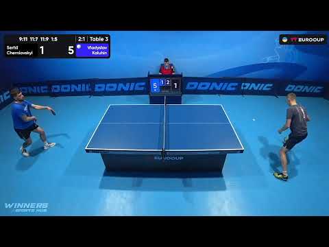 09:55 Serhii Cherniavskyi - Vladyslav Kaluhin 26.07.2023 TT Euro.Cup Ukraine Star. Table 3