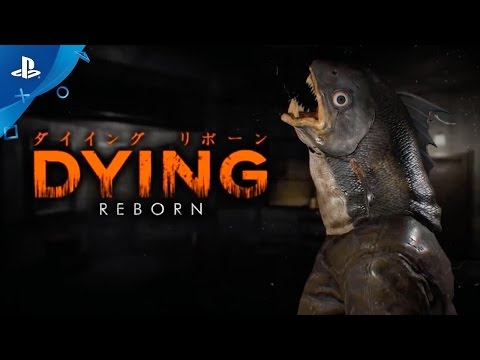 Видео DYING: Reborn #1