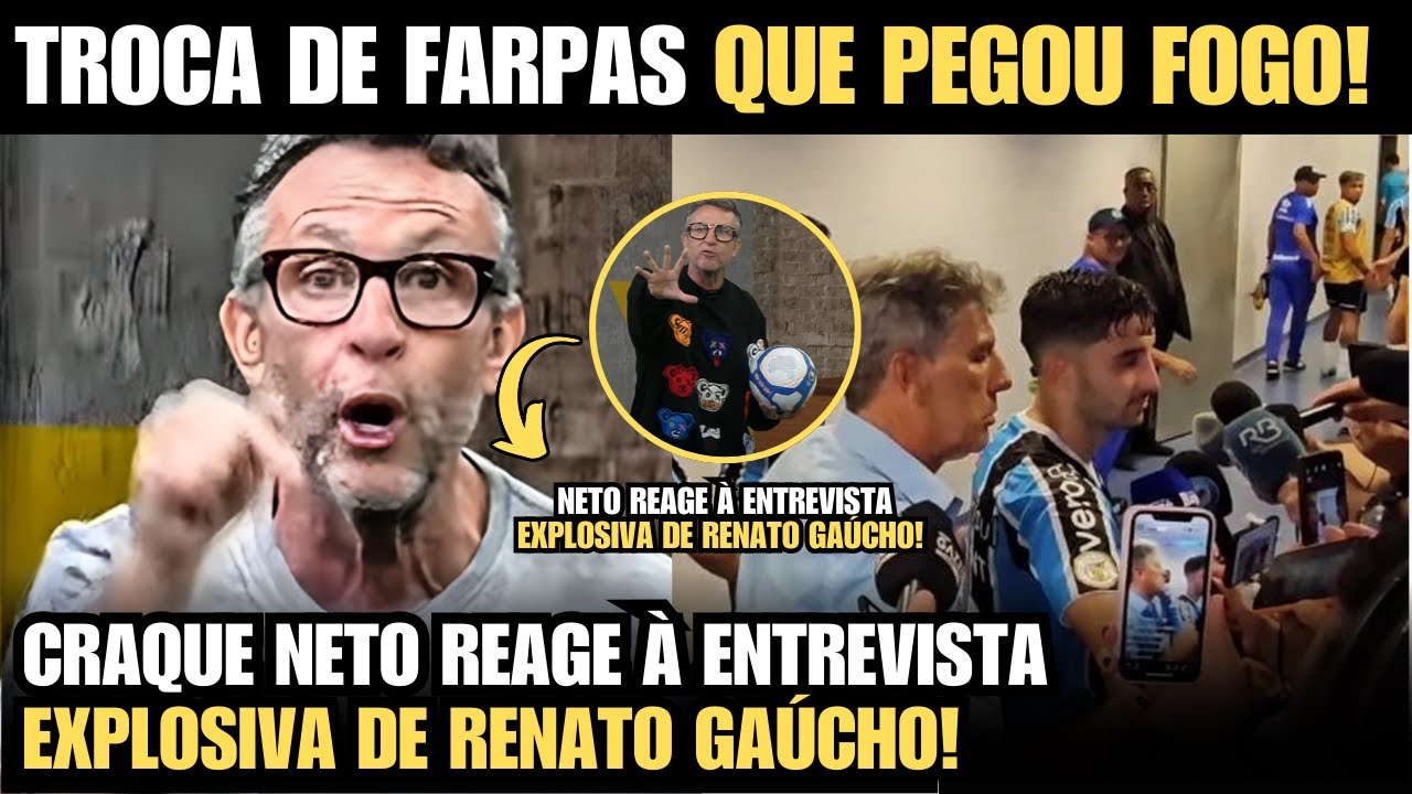 🚨 Renato Gaúcho DESABAFA e Neto RESPONDE COM TUDO!