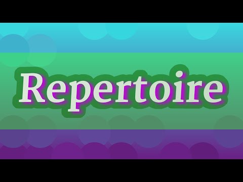 REPERTOIRE pronunciation • How to pronounce REPERTOIRE