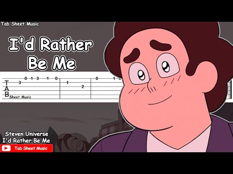 I'd Rather Be Me (with You) - Steven Universo