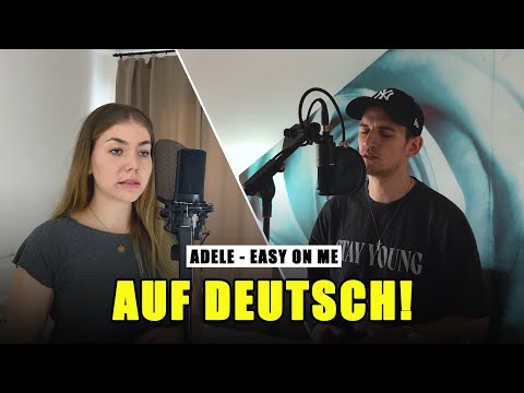 ADELE - EASY ON ME (AUF DEUTSCH) | German Version by KiiBeats x Tabea B.