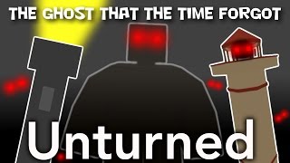 THE STORY OF THE LIGHTHOUSE GHOST | Unturned Lore