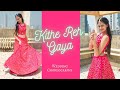 Kithe Reh Gaya | Neeti Mohan | Sangeet Dance | Wedding Choreography by Dhruvi Shah