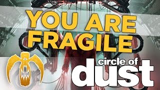 Circle of Dust - You Are Fragile [Remastered]