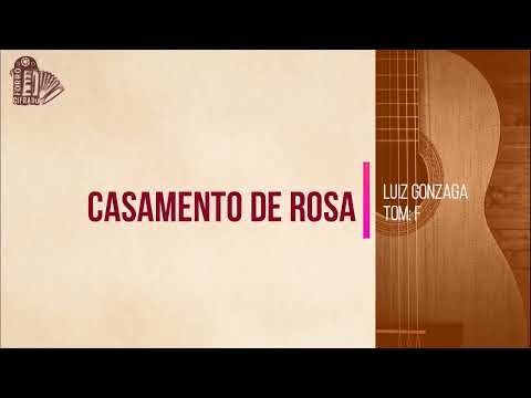 Casamento de Rosa - Luíz Gonzaga