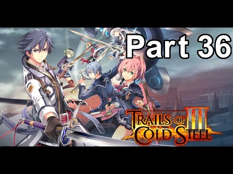 The Legend of Heroes: Trails of Cold Steel 3 - Part 36: Underground Searching
