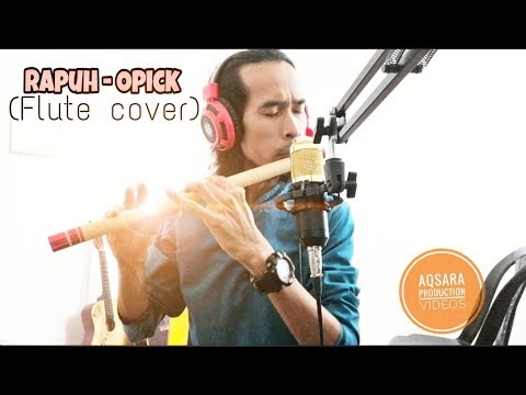 Rapuh - Opick (Flute cover) by Rudy Aqsara